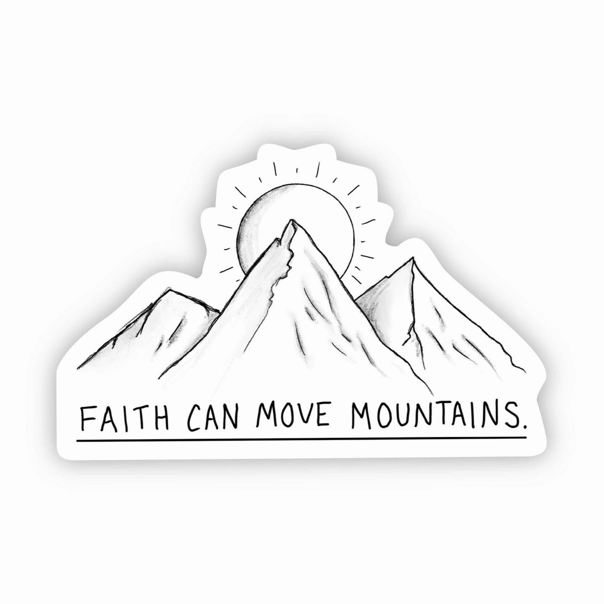 Faith Can Move Mountains Sticker - Underlined Text