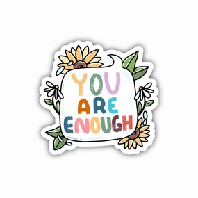 You Are Enough Sticker - Multicolor Quote Bubble